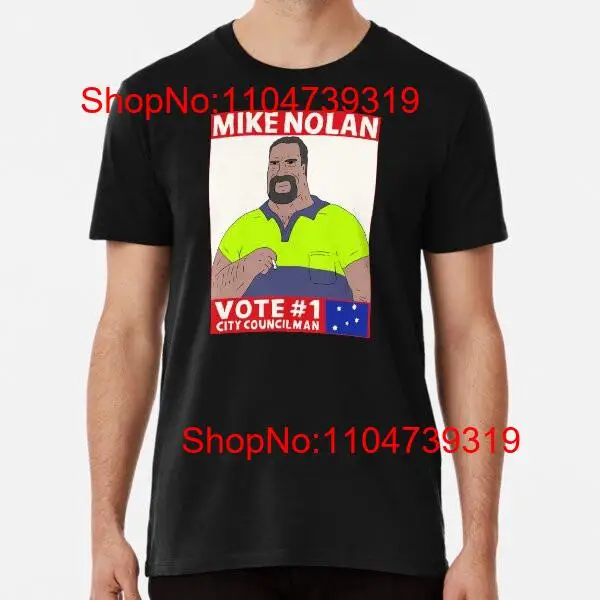 Street Fashion Usa - Vote Mike Nolan Premium T เสื้อ